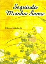 Seguindo Meishu Sama - Lux Oriens