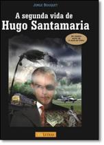 Segunda Vida de Hugo Santamaria, A