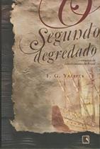 Segundo degredado, o Segundo degredado, o