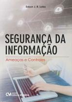 Segurança da Informação - Ameaças e Controles