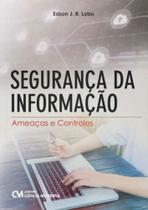 Segurança da informaçao - ameaças e controles - CIENCIA MODERNA