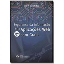 Segurança da informação em aplicações web com grails