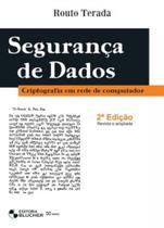 Segurança de Dados: Criptografia em Redes de Computador - Edgard Blücher Segurança de Dados: Criptografia em Redes de Computador - Edgard Blücher
