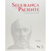 Segurança do Paciente: Conhecendo Os Riscos nas Organizações de Saúde - Vol 1 - EAD-ENSP Segurança do Paciente: Conhecendo Os Riscos nas Organizações de Saúde - Vol 1 - EAD-ENSP