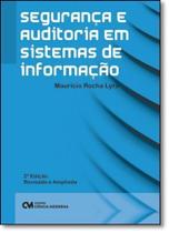 Segurança e Auditoria em Sistemas de Informação - CIENCIA MODERNA
