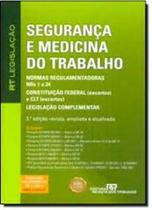 Segurança e Medicina do Trabalho - REVISTA DOS TRIBUNAIS