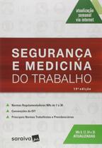 Segurança e Medicina do Trabalho - Saraiva