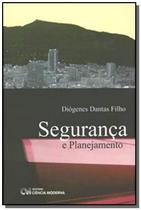 Seguranca E Planejamento - CIENCIA MODERNA