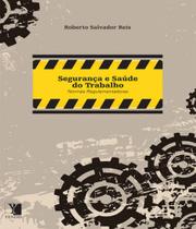 Seguranca E Saude Do Trabalho - Normas Regulamentadoras - 16 Ed