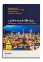 Segurança Intrínseca - Equipamentos E Instalações Em Atmosferas Explosivas