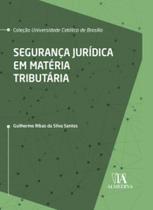 Segurança Jurídica em Matéria Tributária - 01Ed/22 Sortido