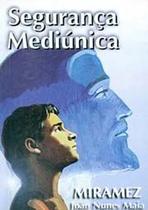 Segurança Mediúnica - Fonte Viva