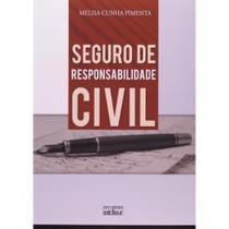 Seguro de Responsabilidade Civil Seguro de Responsabilidade Civil
