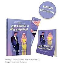Seis Formas de Nao Se Apaixonar - Com Brinde