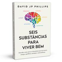 Seis substâncias para viver bem, Descubra como ativar os hormônios, Neste livro, você vai descobrir que é capaz de ativar esses hormônios