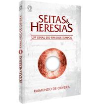 Seitas e Heresias, Raimundo de Oliveira - CPAD