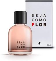 Seja Como Flor Desodorante Colônia 75ml - Cosméticos Seja Como Flor Desodorante Colônia 75ml - Cosméticos