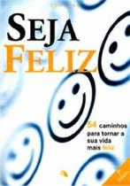 Seja Feliz - Edição de Bolso Seja Feliz - Edição de Bolso
