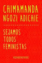Sejamos Todos Feministas Sejamos Todos Feministas