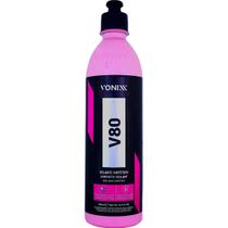 Selante Sintético de Pintura Verniz Automotiva Cera Proteção e Brilho V80 500ml Vonixx