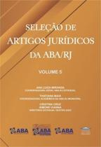 Seleção de Artigos Jurídicos da ABA/RJ - EDITORA PROCESSO