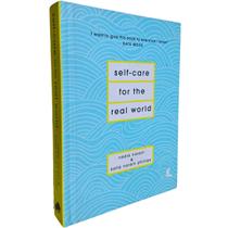 Self-Care For The Real World Nadia Narain & Katia Narain Phillips