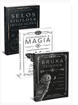 Selos, sigilos e invocações + dominando a magia + bruxa psíquica
