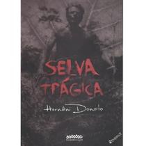 Selva Trágica Donato Hernâni - LetraSelvagem - Letra Selvagem