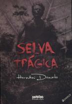 Selva trágica - LETRA SELVAGEM EDITORA E LIVRARIA Selva trágica - LETRA SELVAGEM EDITORA E LIVRARIA