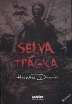 Selva trágica - LETRA SELVAGEM EDITORA E LIVRARIA Selva trágica - LETRA SELVAGEM EDITORA E LIVRARIA