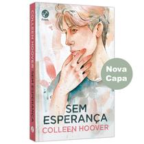 Sem esperança (Vol. 2 Hopeless) Colleen Hoover, Capa Mole, Português Sem esperança (Vol. 2 Hopeless) Colleen Hoover, Capa Mole, Português