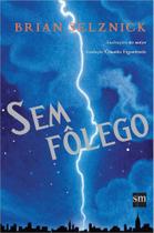 Sem Fôlego - Col. Romance e Saga - Edições Sm (Brasil)
