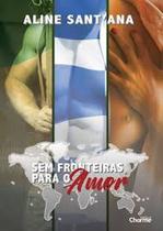 Sem Fronteiras para o Amor - Vol. 2 - CHARME Sem Fronteiras para o Amor - Vol. 2 - CHARME