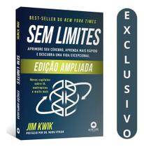 Sem Limites - Jim Kwik Dicas Práticas Para Aprimorar Seu Potencial Mental, Aumentar A Inteligência E Viver Com Mais Fo Sem Limites - Jim Kwik Dicas Práticas Para Aprimorar Seu Potencial Mental, Aumentar A Inteligência E Viver Com Mais Fo