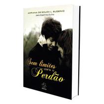 Sem Limites para o Perdão -