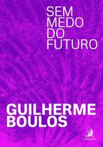 Sem Medo do Futuro - Contracorrente