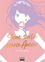 Sem Sorte Para Amar