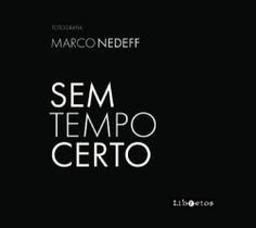 Sem Tempo Certo - Fotografia