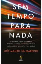 Sem tempo para nada Sem tempo para nada