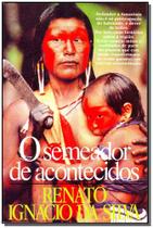 Semeador de acontecidos,o Semeador de acontecidos,o