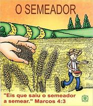 Semeador, o - EDITORA ARVORE DA VIDA Semeador, o - EDITORA ARVORE DA VIDA
