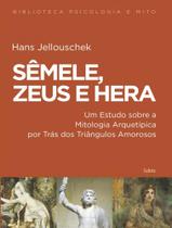 Semele, Zeus e Hera