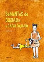 Semente de Cuidado e Capim Dourado
