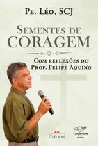 Sementes de coragem Sementes de coragem