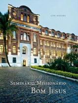 Seminario missionario bom jesus Seminario missionario bom jesus