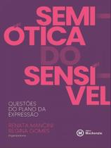 Semiótica do sensível Semiótica do sensível
