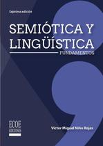 Semiótica y lingüística. Fundamentos - ECOE EDICIONES LTDA