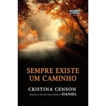 Sempre existe um caminho - esp daniel - cristina censon Sempre existe um caminho - esp daniel - cristina censon