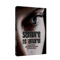 Sempre te Amarei - M. MAIOR Sempre te Amarei - M. MAIOR
