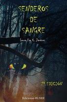 Senderos de sangre - Ediciones Ruser
